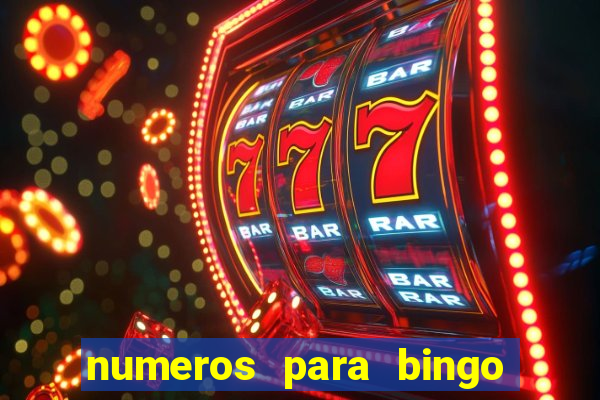 numeros para bingo de 1 a 90